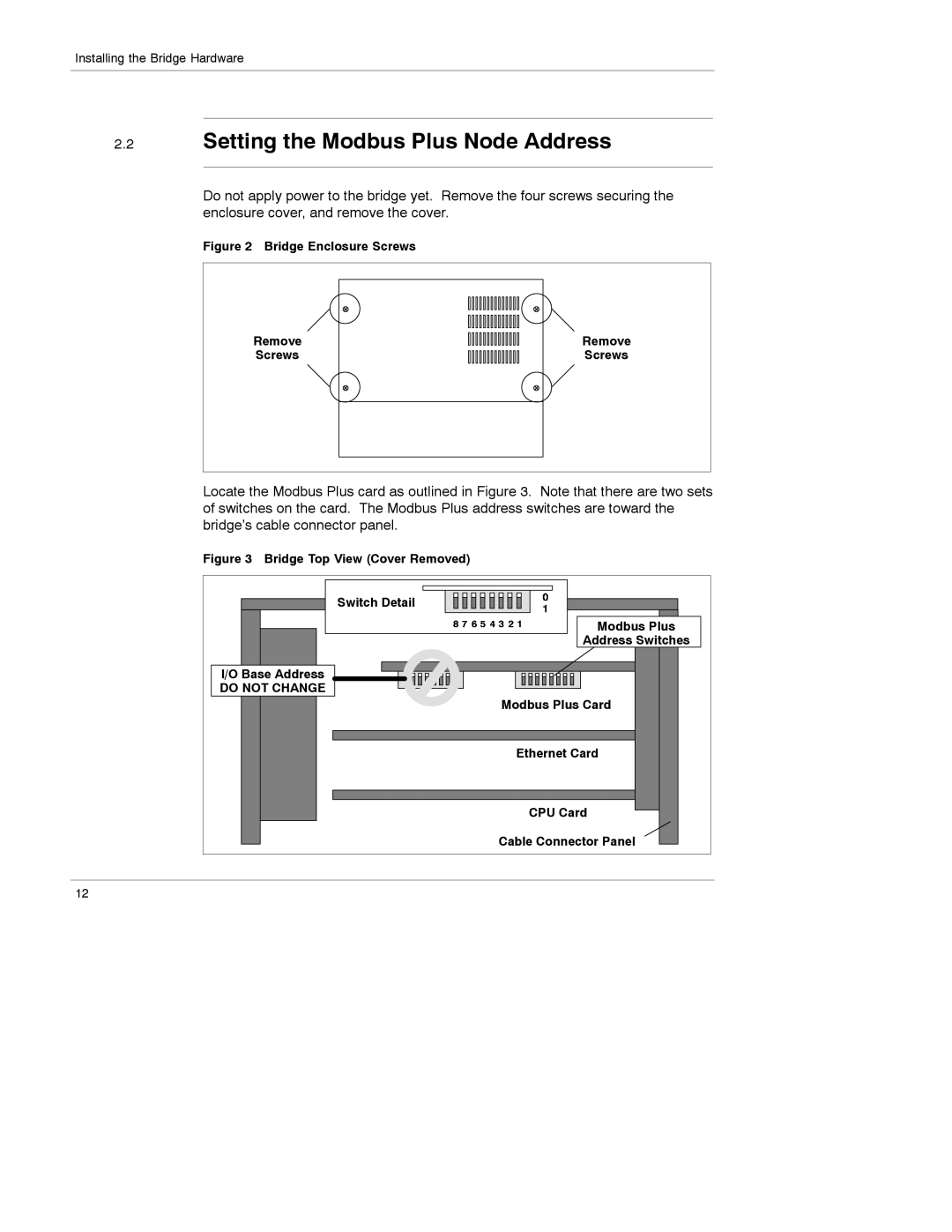 Schneider Electric 174 CEV manual Setting the Modbus Plus Node Address, Bridge Enclosure Screws Remove Screws 