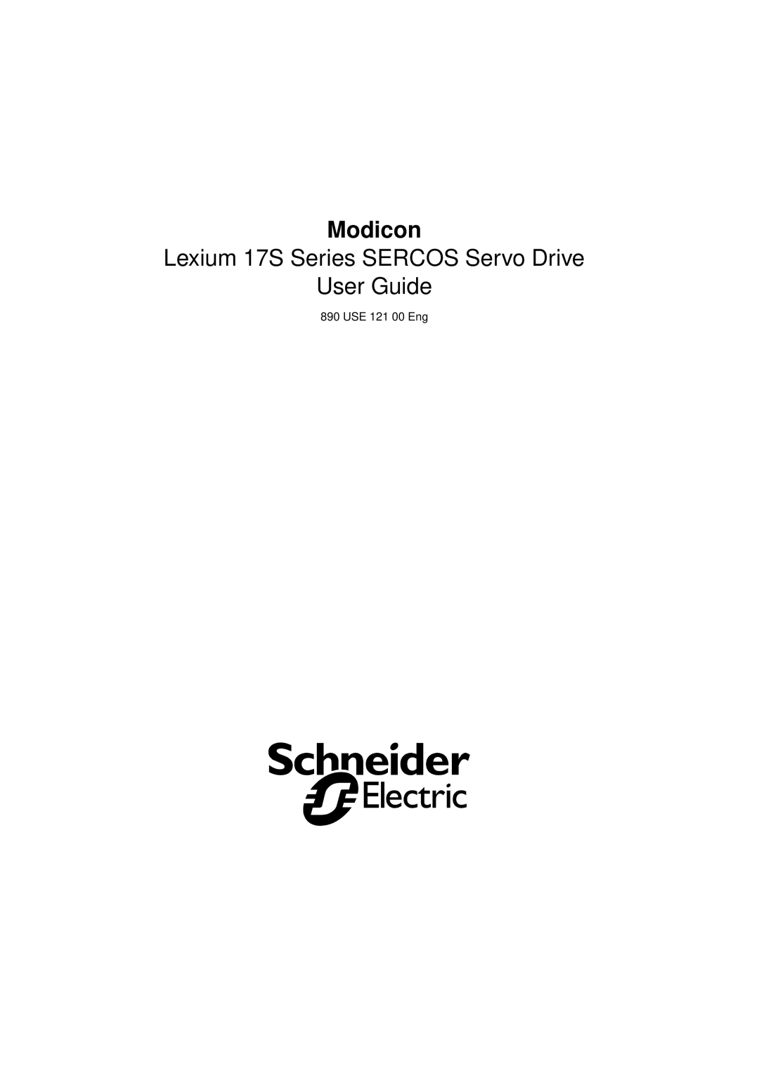 Schneider Electric 17S Series manual Modicon, USE 121 00 Eng 