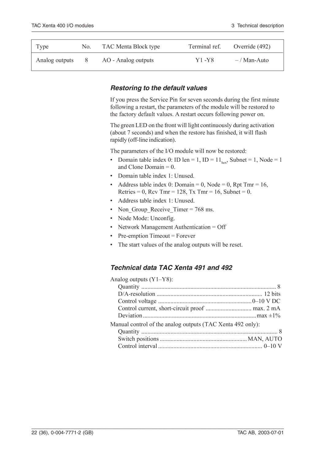 Schneider Electric 400 manual Restoring to the default values, Technical data TAC Xenta 491 