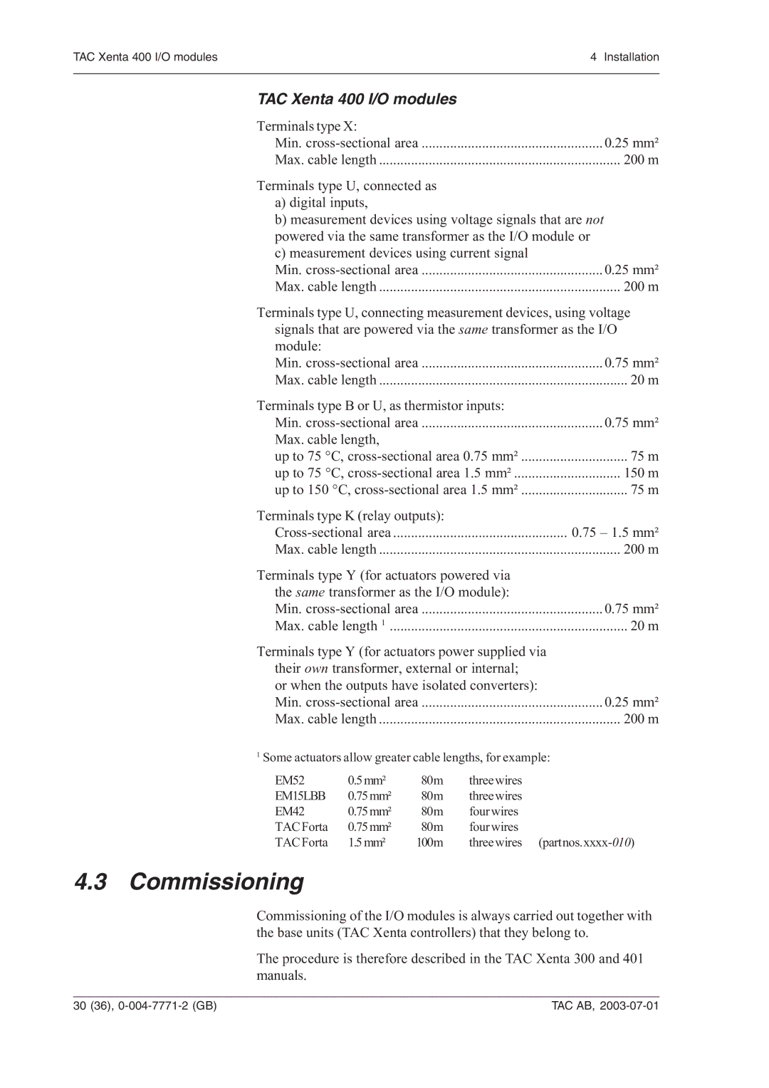 Schneider Electric manual Commissioning, TAC Xenta 400 I/O modules 