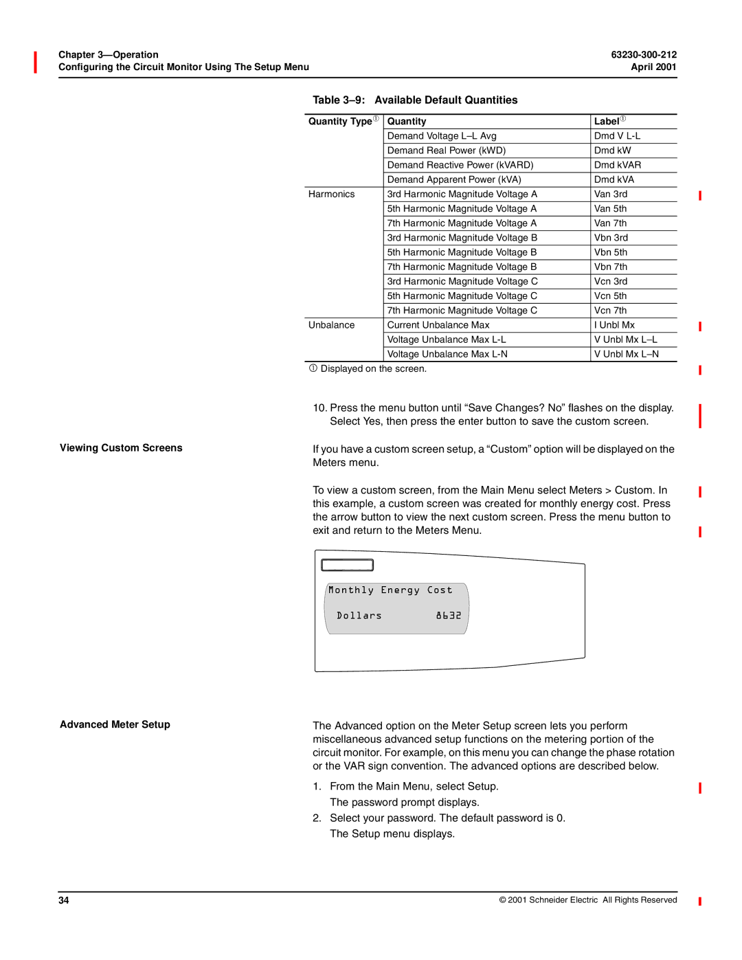 Schneider Electric 4000 manual Monthly Energy Cost Dollars, Viewing Custom Screens Advanced Meter Setup 