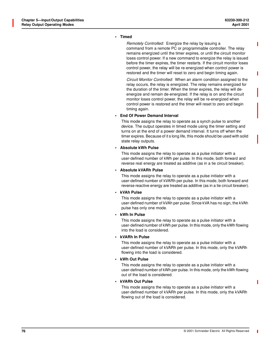 Schneider Electric 4000 manual Timed, End Of Power Demand Interval, Absolute kWh Pulse, Absolute kVARh Pulse, KVAh Pulse 