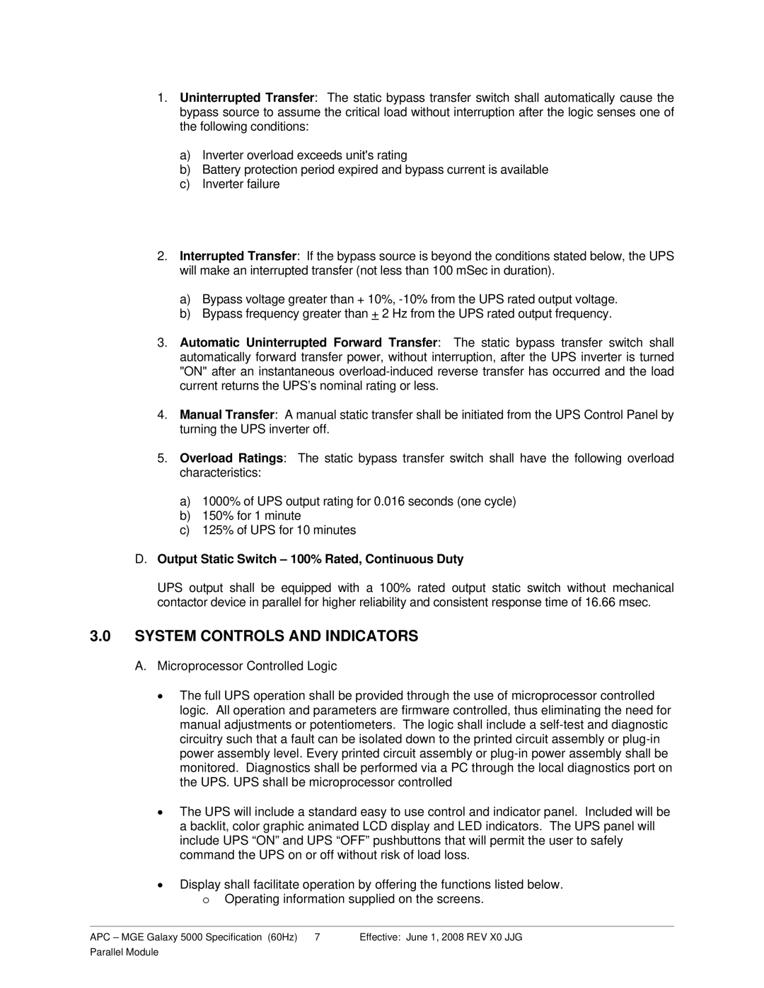 Schneider Electric 5000 specifications System Controls and Indicators, Output Static Switch 100% Rated, Continuous Duty 