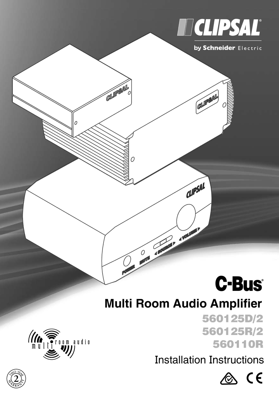 Schneider Electric 560125D/2, 560110R, 560125R/2 installation instructions Multi Room Audio Amplifier 