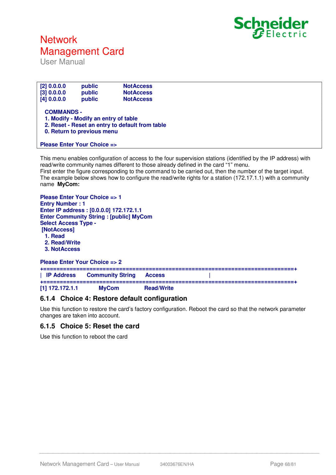 Schneider Electric 66846, 66074 user manual Choice 4 Restore default configuration, Choice 5 Reset the card 