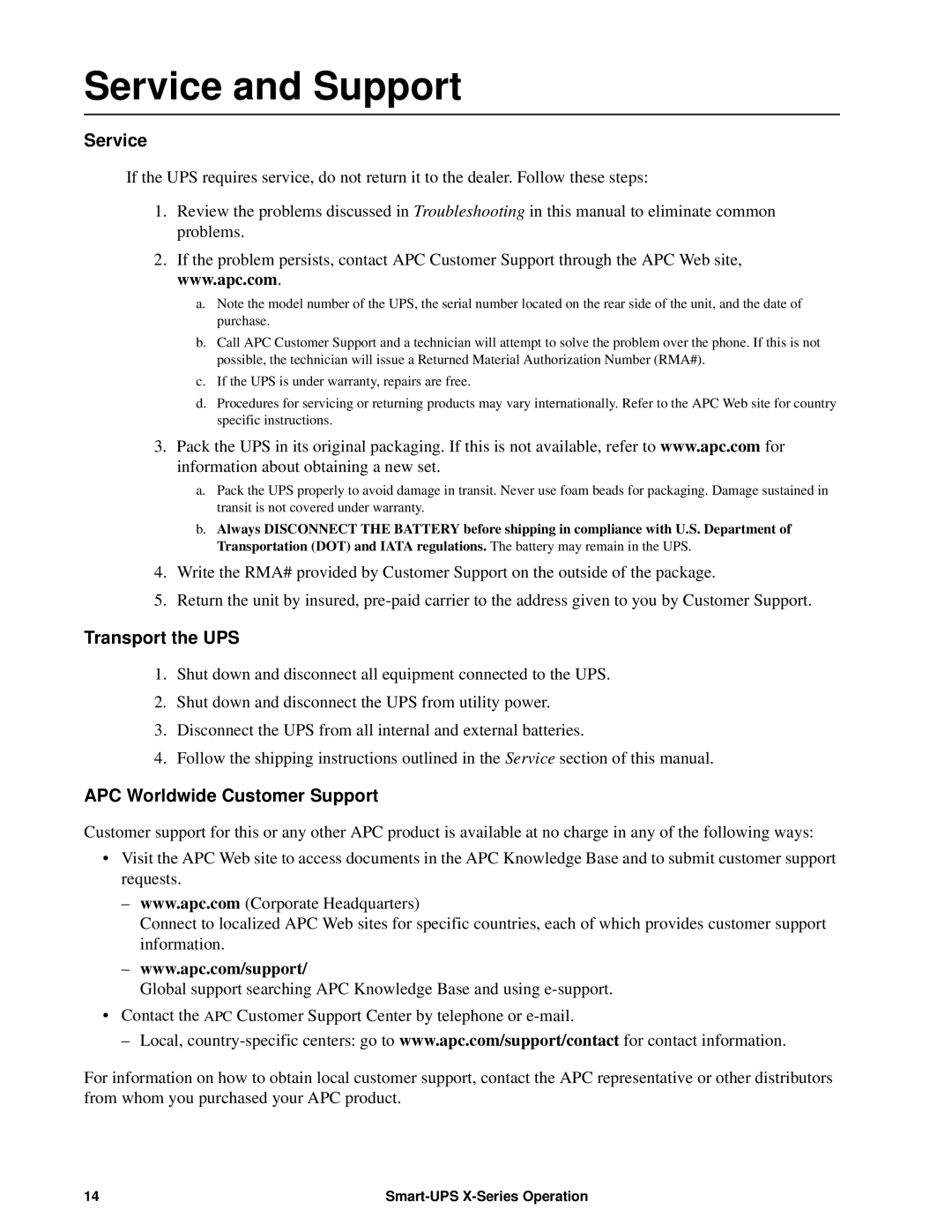 Schneider Electric 750VA operation manual Service and Support, Transport the UPS, APC Worldwide Customer Support 