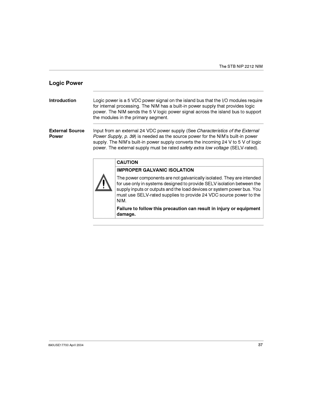 Schneider Electric 890USE17700 manual Logic Power, External Source, Improper Galvanic Isolation, Damage 