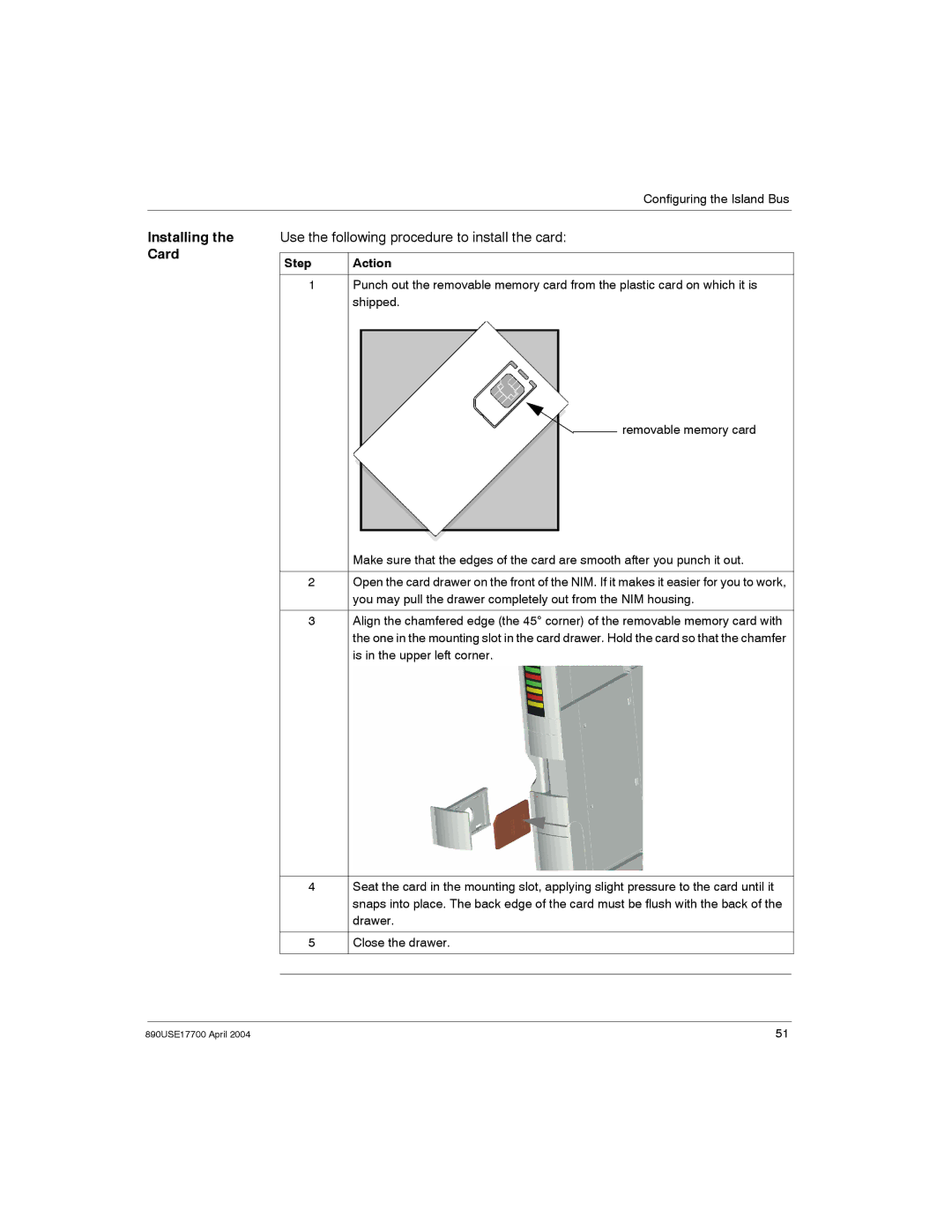 Schneider Electric 890USE17700 manual Installing the Card, Use the following procedure to install the card, Step 