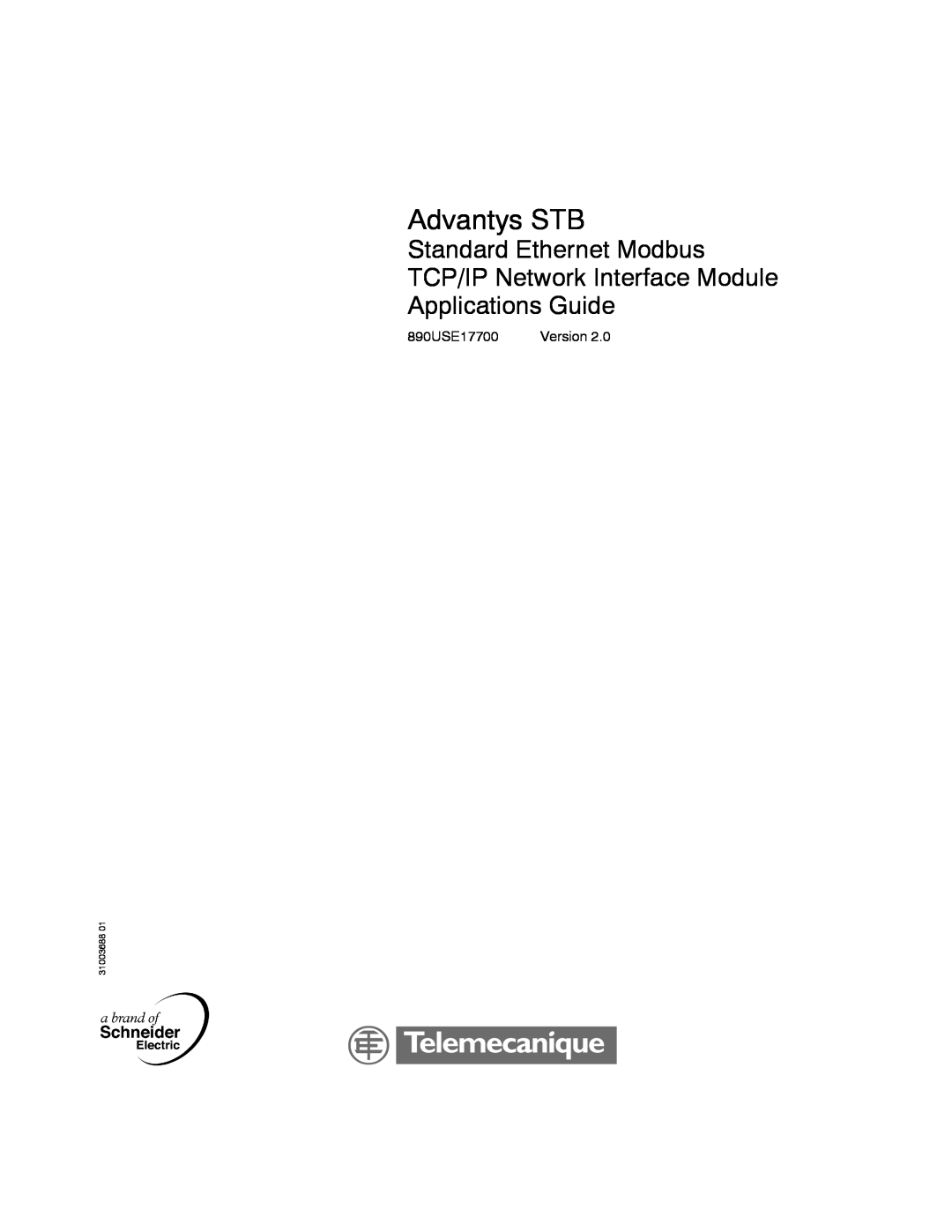 Schneider Electric 890USE17700 manual Advantys STB, Standard Ethernet Modbus TCP/IP Network Interface Module, 31003688 