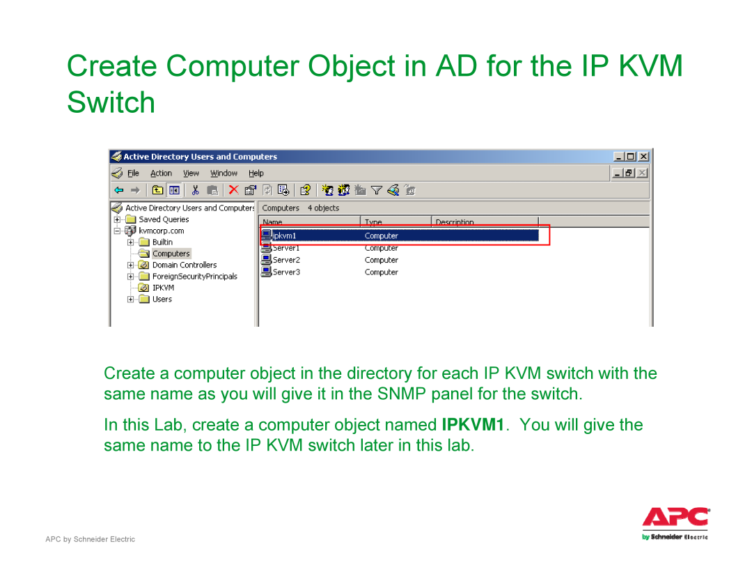 Schneider Electric AP561x manual Create Computer Object in AD for the IP KVM Switch 