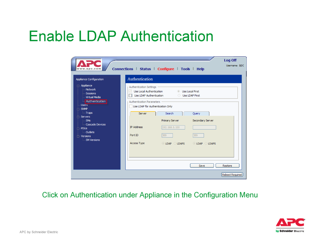 Schneider Electric AP561x Enable LDAP Authentication, Click on Authentication under Appliance in the Configuration Menu 