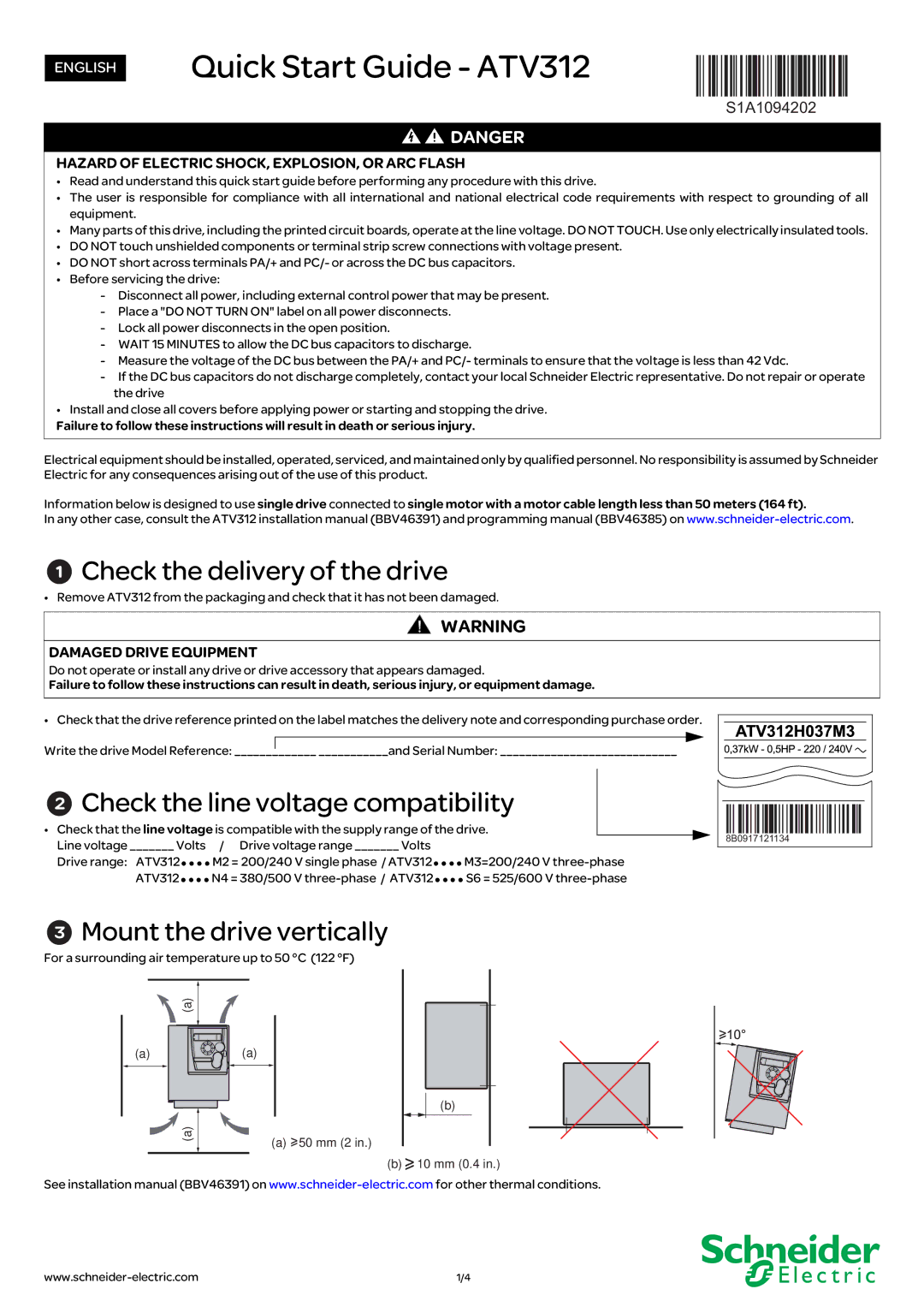 Schneider Electric ATV312 quick start Check the delivery of the drive, Check the line voltage compatibility 