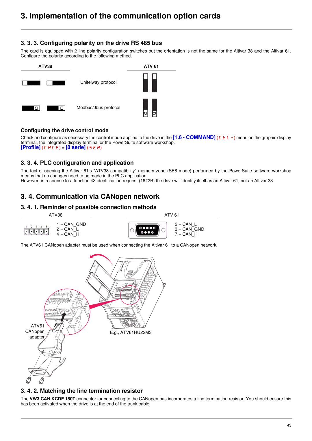 Schneider Electric ATV61 manual Communication via CANopen network, Configuring polarity on the drive RS 485 bus 