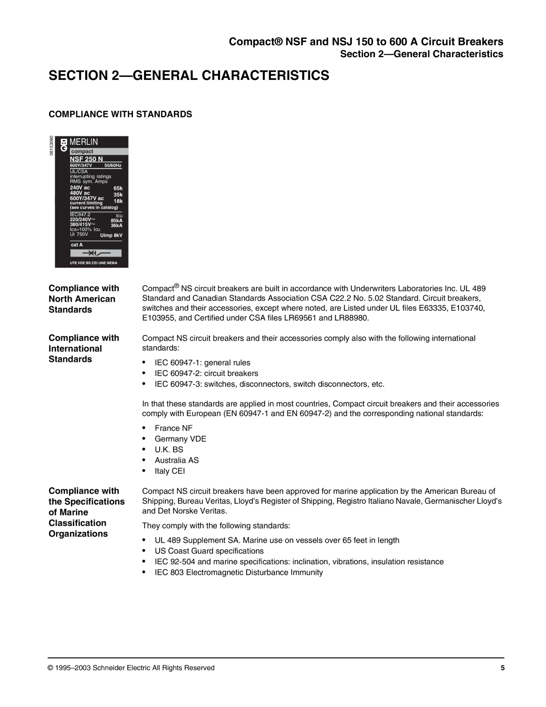 Schneider Electric Class 615 dimensions General Characteristics, Compliance with Standards 