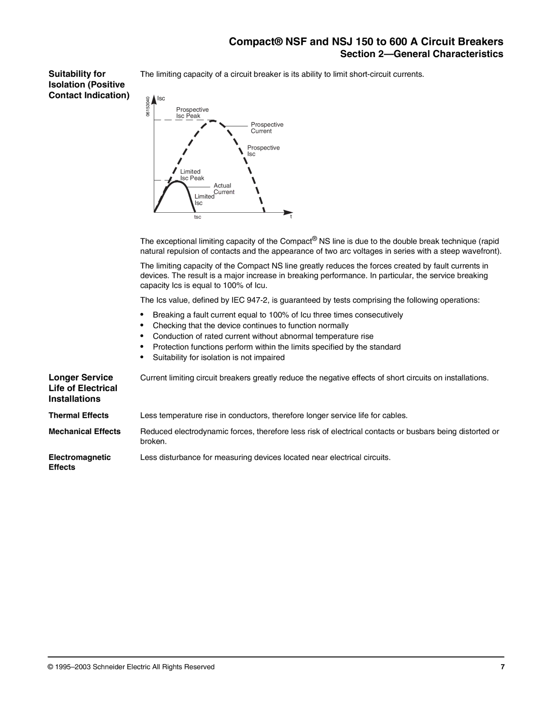 Schneider Electric Class 615 dimensions Longer Service, Life of Electrical Installations 