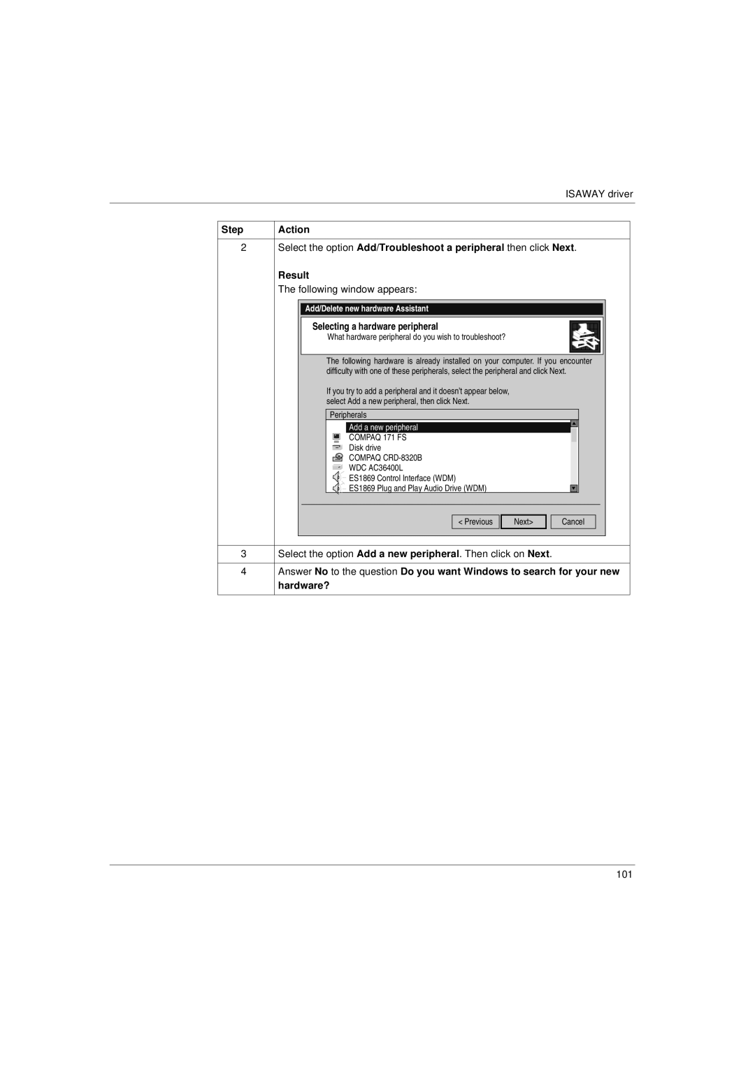 Schneider Electric Communication Drivers installation manual Select the option Add a new peripheral. Then click on Next 