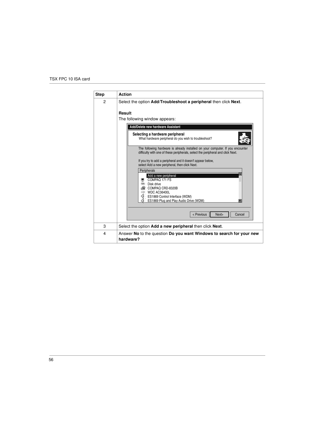 Schneider Electric Communication Drivers installation manual Selecting a hardware peripheral 