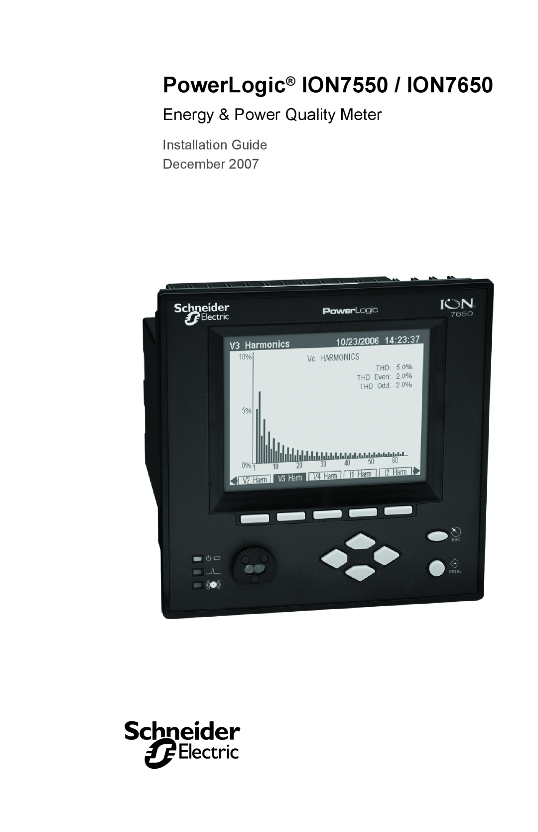 Schneider Electric manual Energy & Power Quality Meter, PowerLogic ION7550 / ION7650, Installation Guide December 