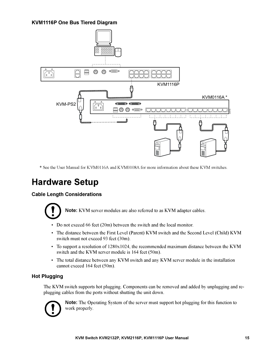 Schneider Electric KVM2132P Hardware Setup, KVM1116P One Bus Tiered Diagram, Cable Length Considerations, Hot Plugging 