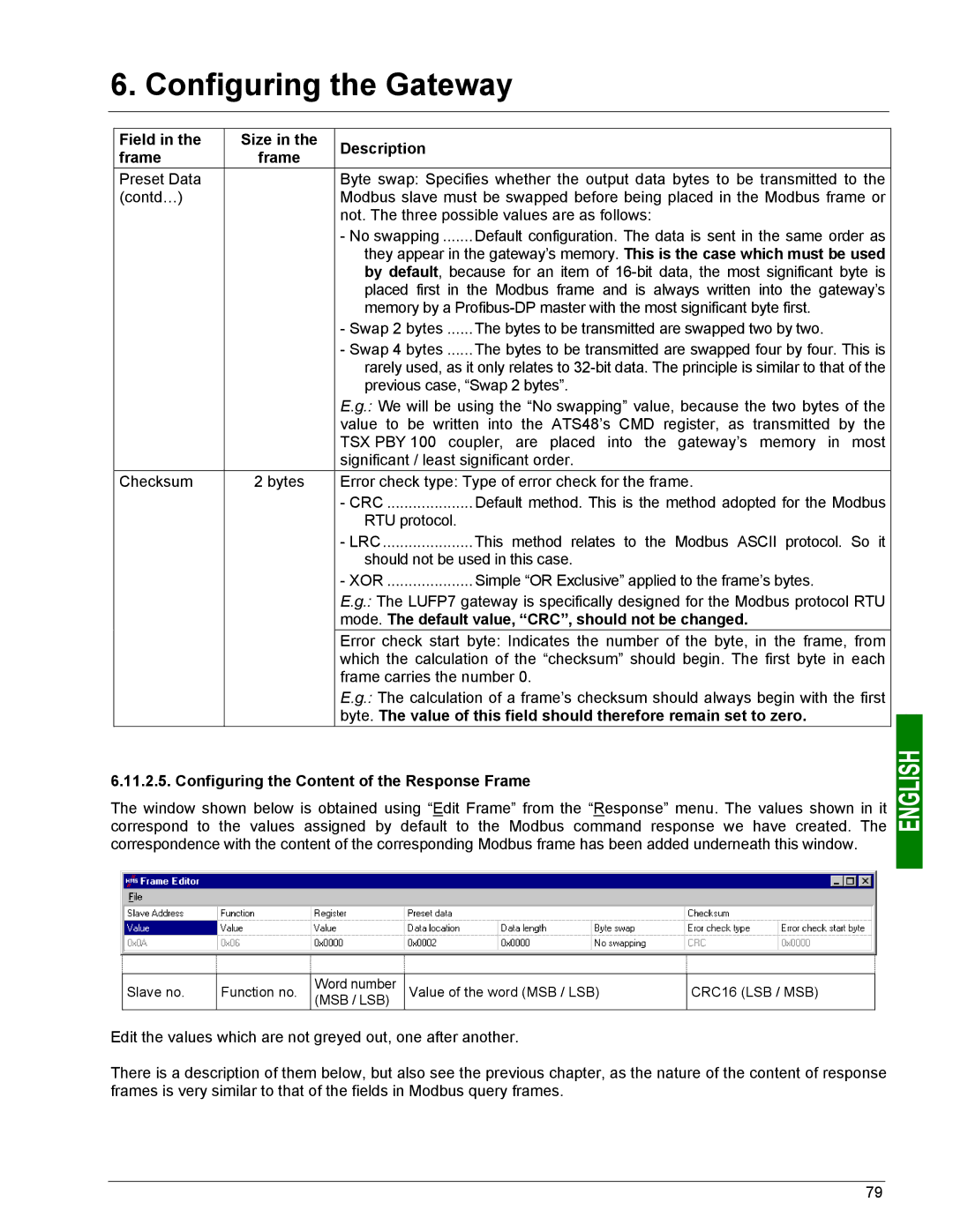 Schneider Electric LUFP7 user manual Mode. The default value, CRC, should not be changed 