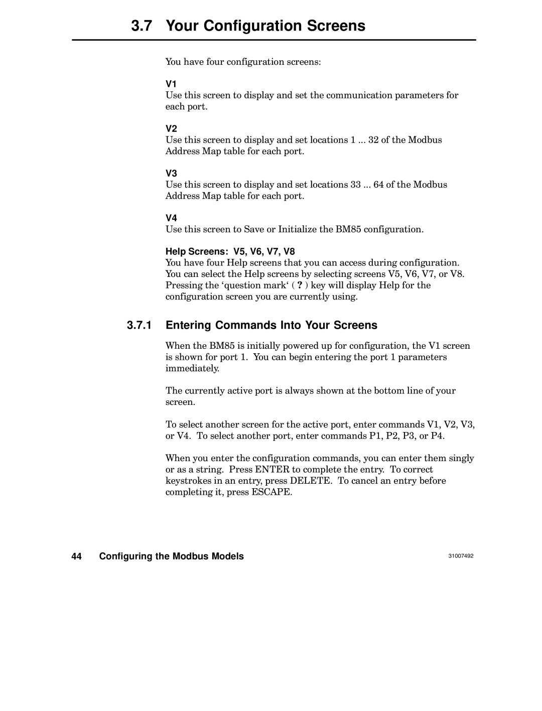 Schneider Electric none manual Your Configuration Screens, Entering Commands Into Your Screens, Help Screens V5, V6, V7 