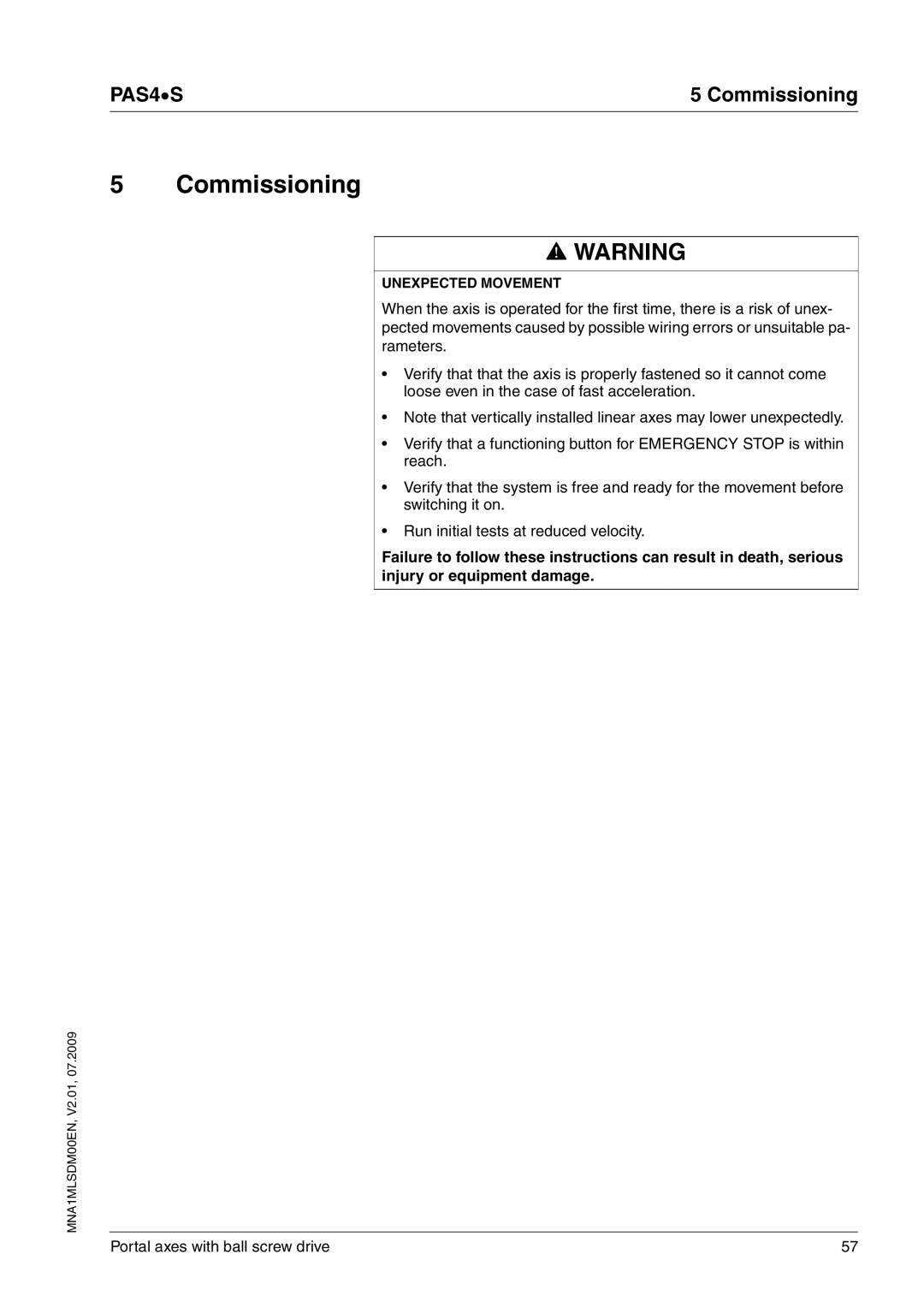 Schneider Electric PAS4S manual Commissioning, Unexpected Movement 