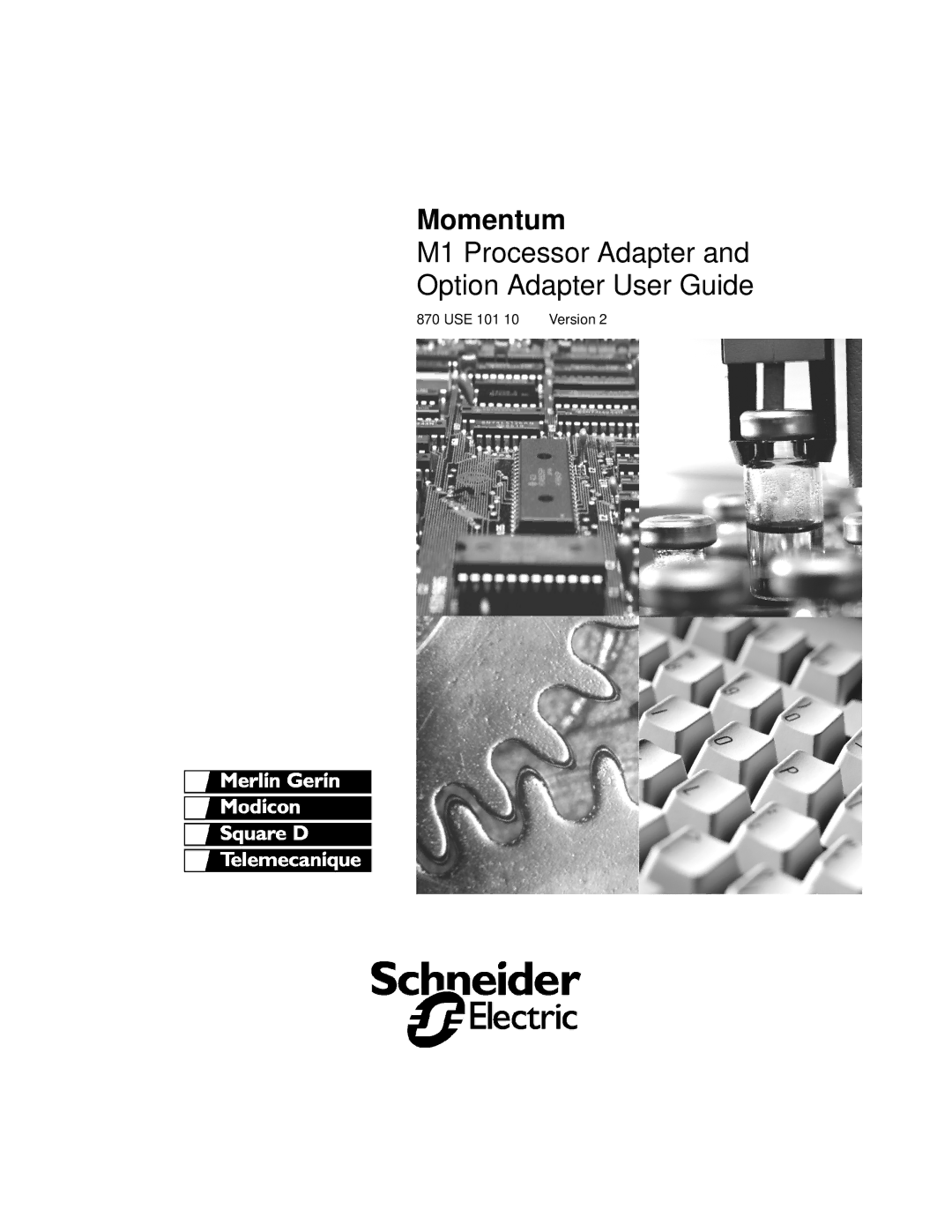 Schneider Electric Processor Adapter manual Momentum, USE 101 