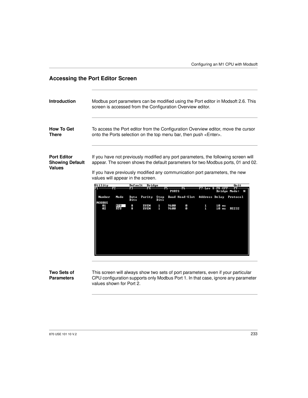 Schneider Electric Processor Adapter manual Accessing the Port Editor Screen, How To Get, Values shown for Port 