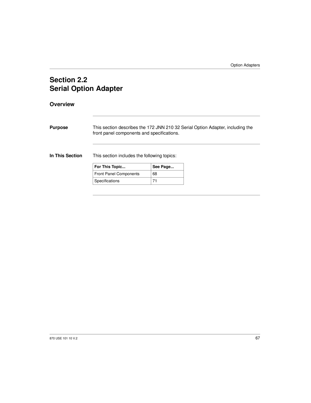 Schneider Electric Processor Adapter manual Section Serial Option Adapter, Front panel components and specifications 