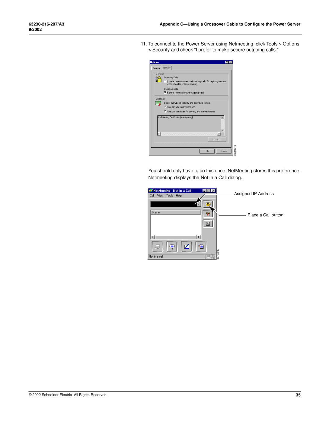 Schneider Electric PWRSRV750, PWRSRV710 setup guide Assigned IP Address Place a Call button 