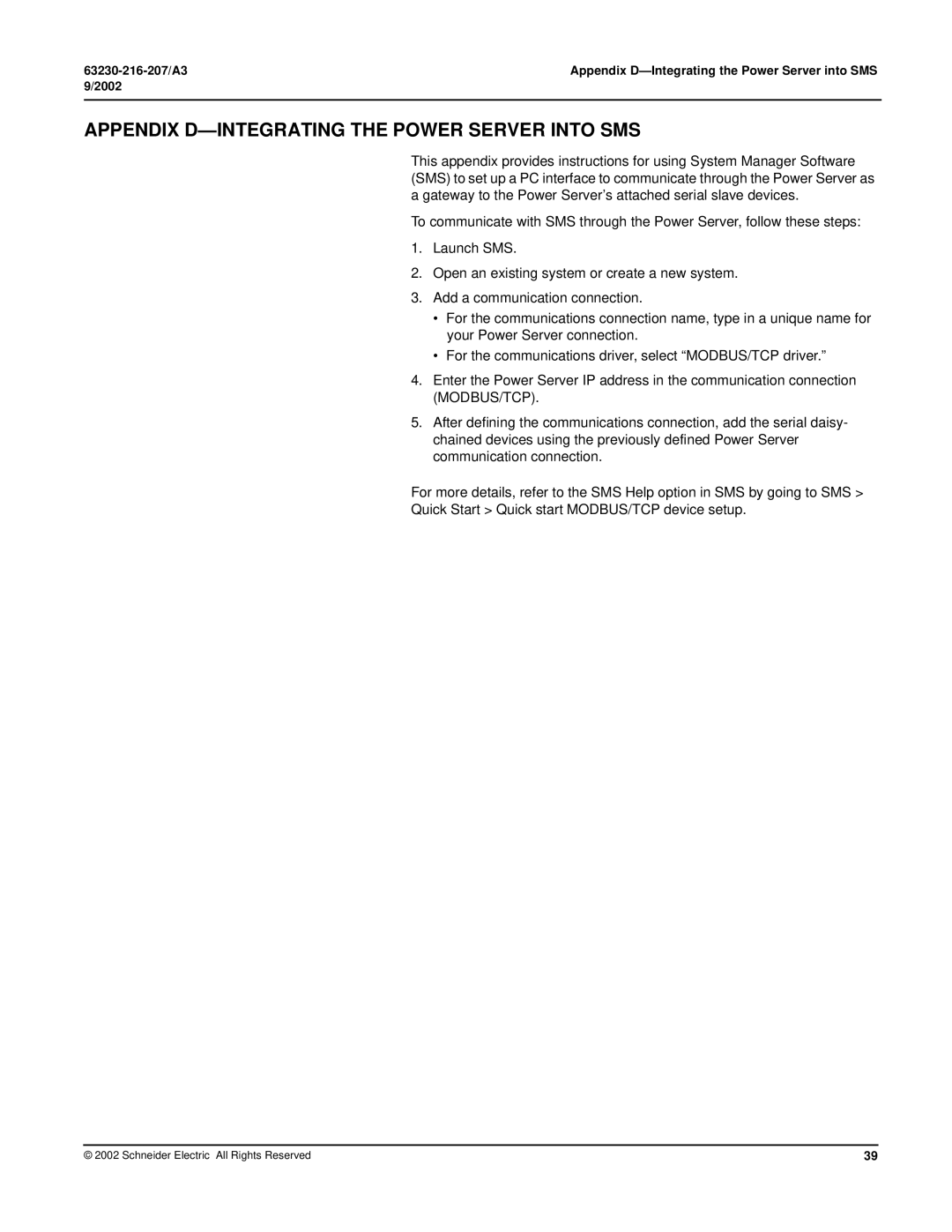 Schneider Electric PWRSRV750, PWRSRV710 setup guide Appendix D-INTEGRATING the Power Server Into SMS 