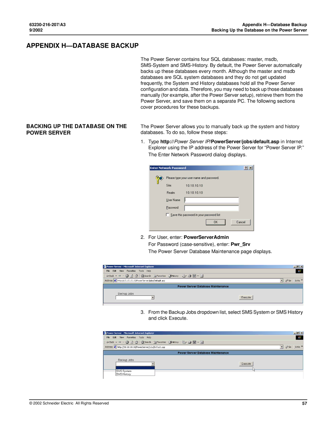 Schneider Electric PWRSRV750, PWRSRV710 setup guide Appendix H-DATABASE Backup, Backing UP the Database on the Power Server 