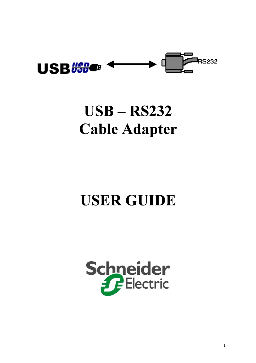 Schneider Electric manual USB - RS232 Cable Adapter USER GUIDE 