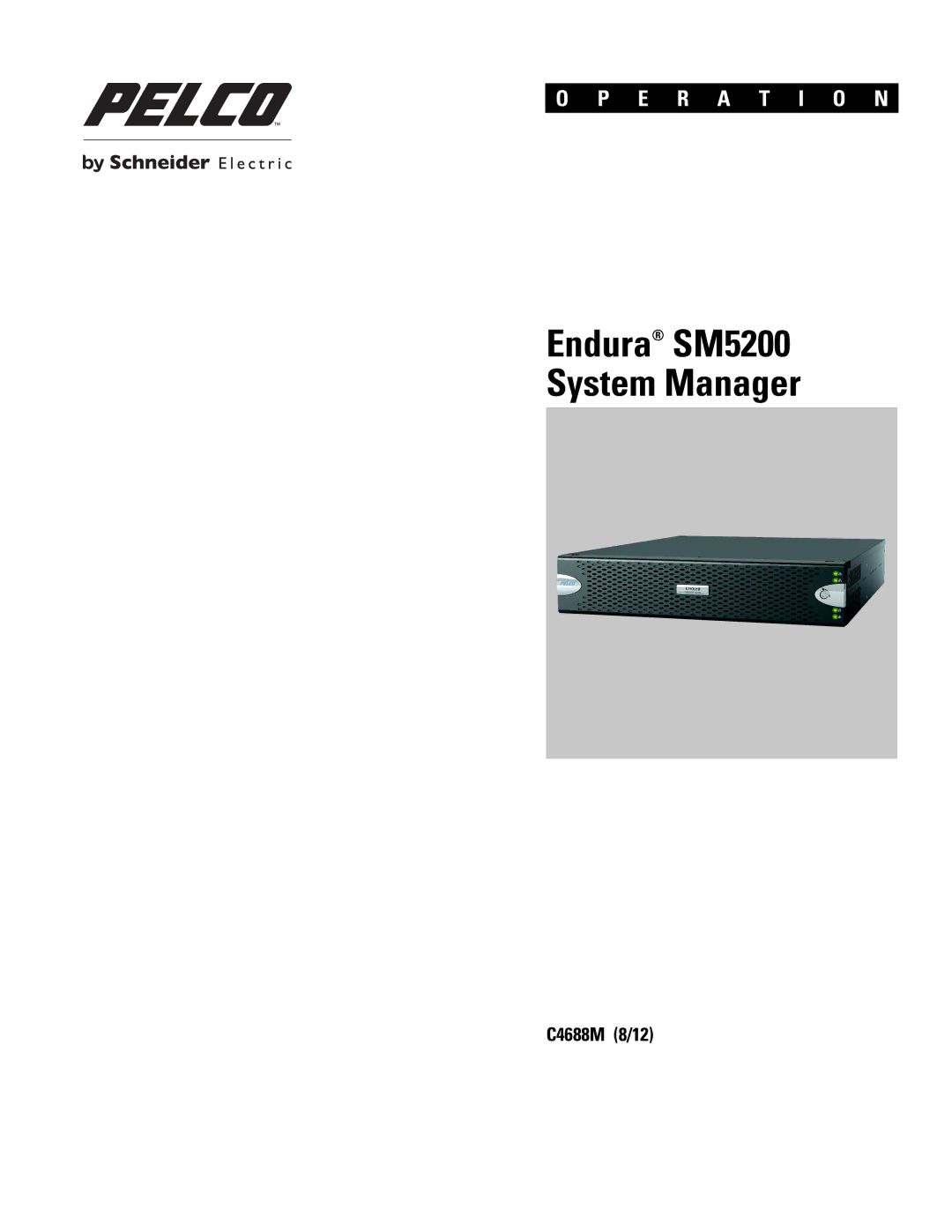 Schneider Electric manual Endura SM5200 System Manager 