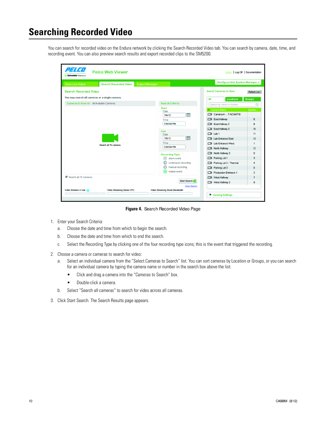 Schneider Electric SM5200 manual Searching Recorded Video 