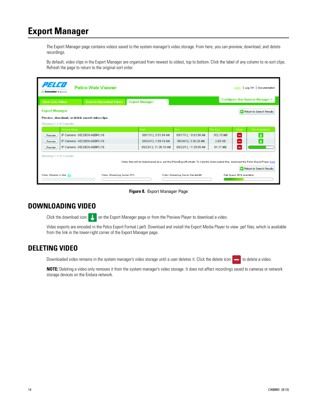 Schneider Electric SM5200 manual Export Manager, Downloading Video, Deleting Video 