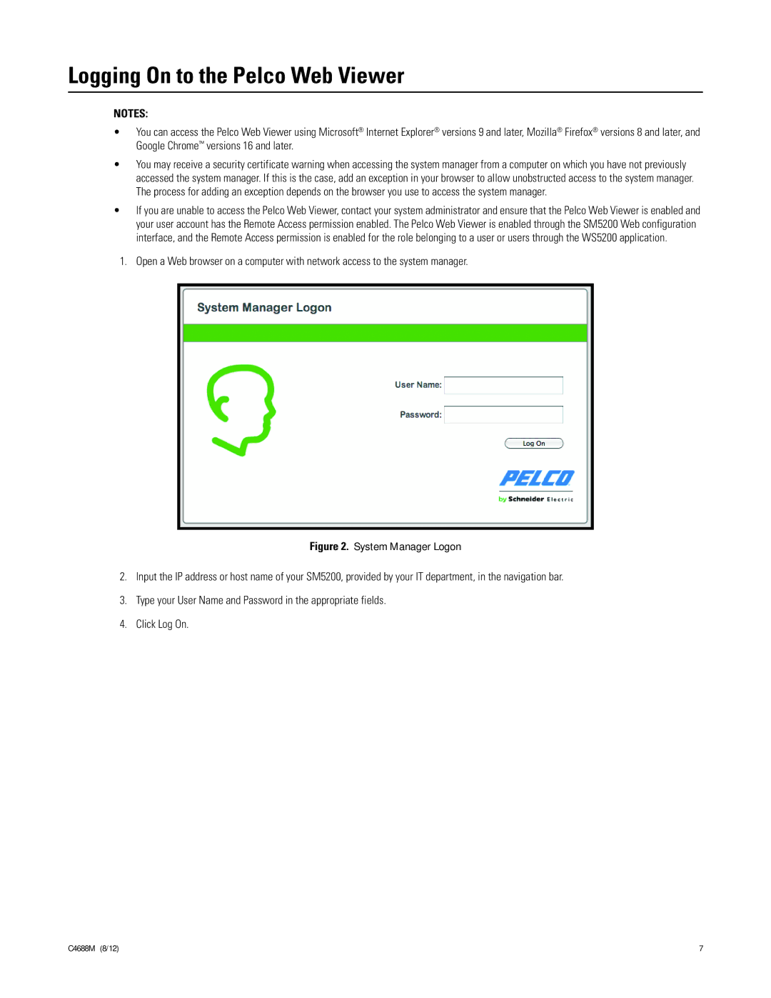 Schneider Electric SM5200 manual Logging On to the Pelco Web Viewer 