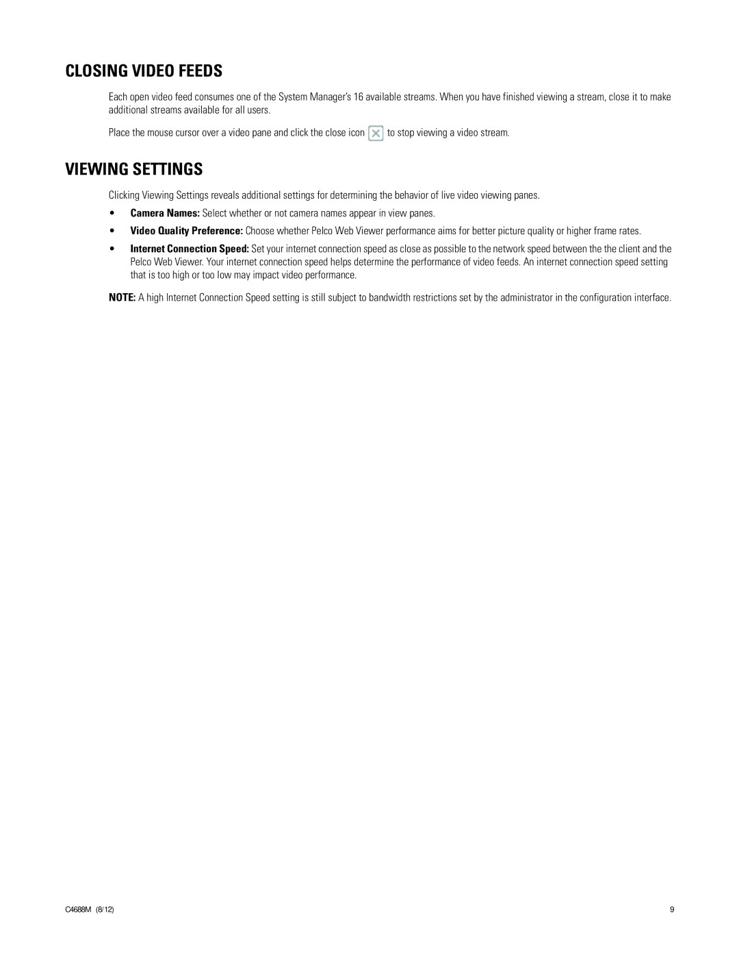 Schneider Electric SM5200 manual Closing Video Feeds, Viewing Settings 