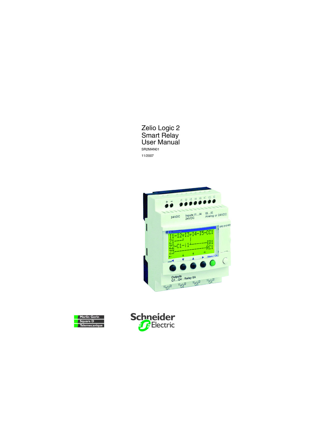 Schneider Electric SR2MAN01 user manual Zelio Logic Smart Relay, 11/2007 