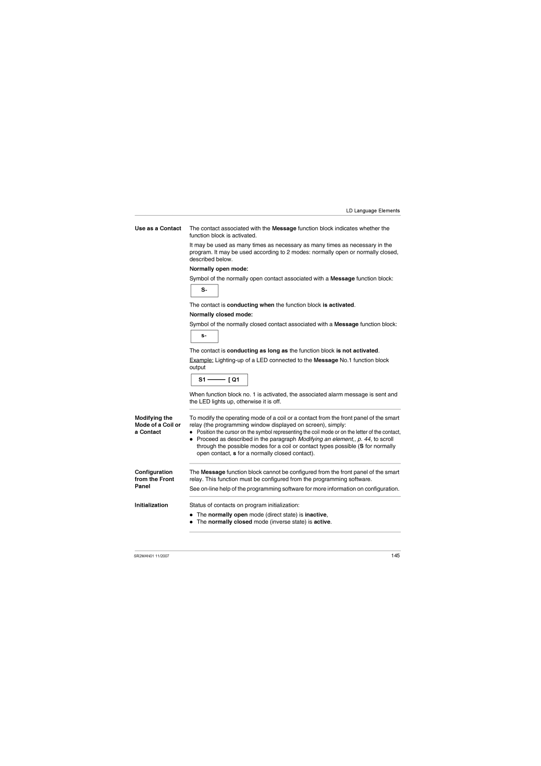 Schneider Electric SR2MAN01 user manual Normally open mode, Configuration from the Front Panel Initialization 