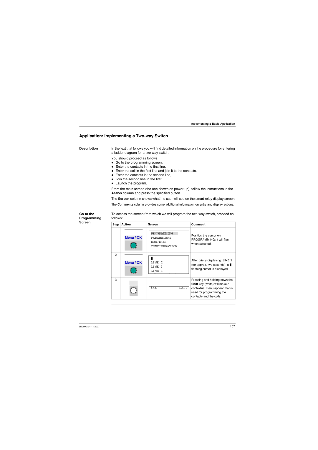 Schneider Electric SR2MAN01 user manual Application Implementing a Two-way Switch, Description Go to the Programming Screen 