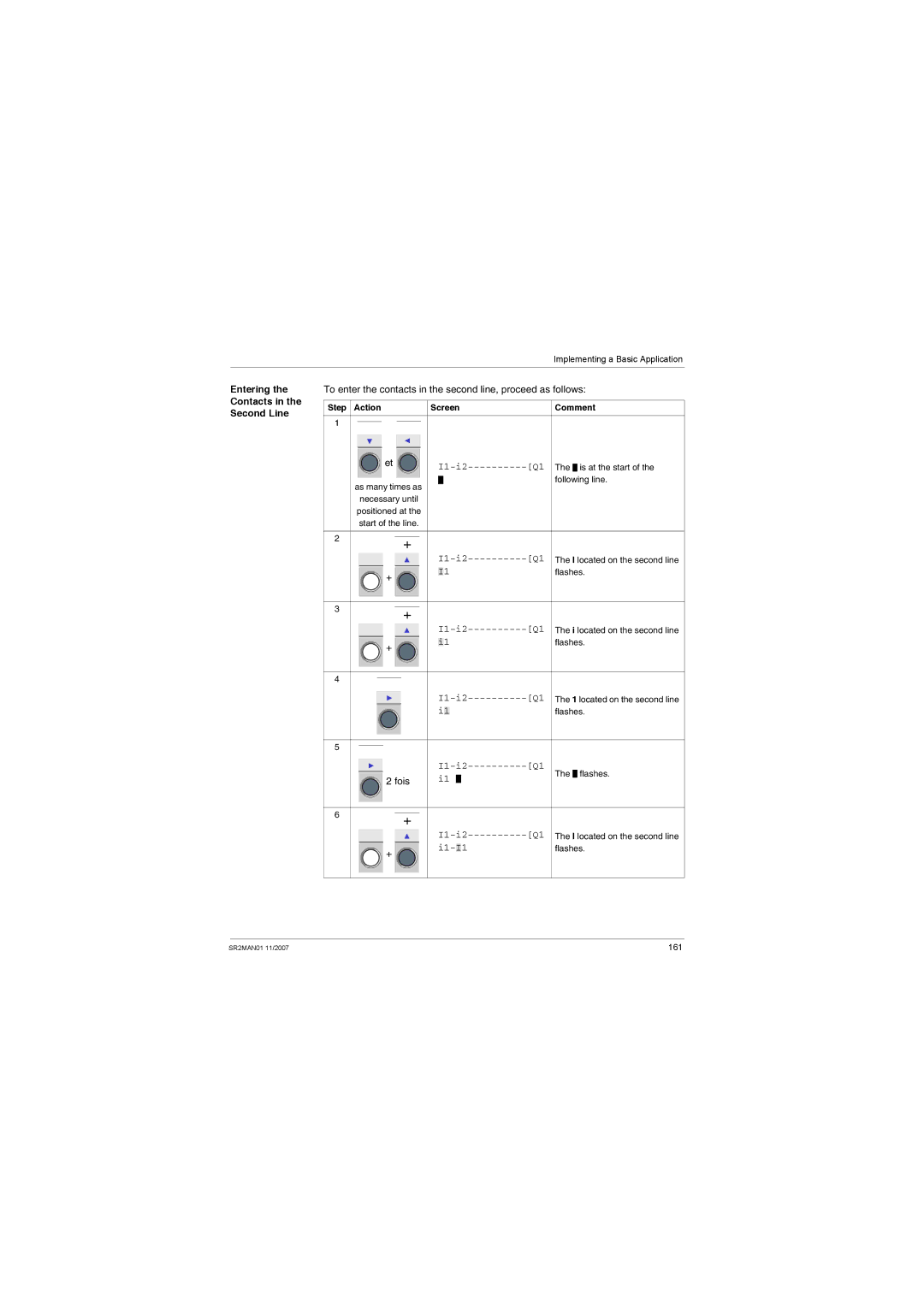 Schneider Electric SR2MAN01 Entering Contacts Second Line, To enter the contacts in the second line, proceed as follows 