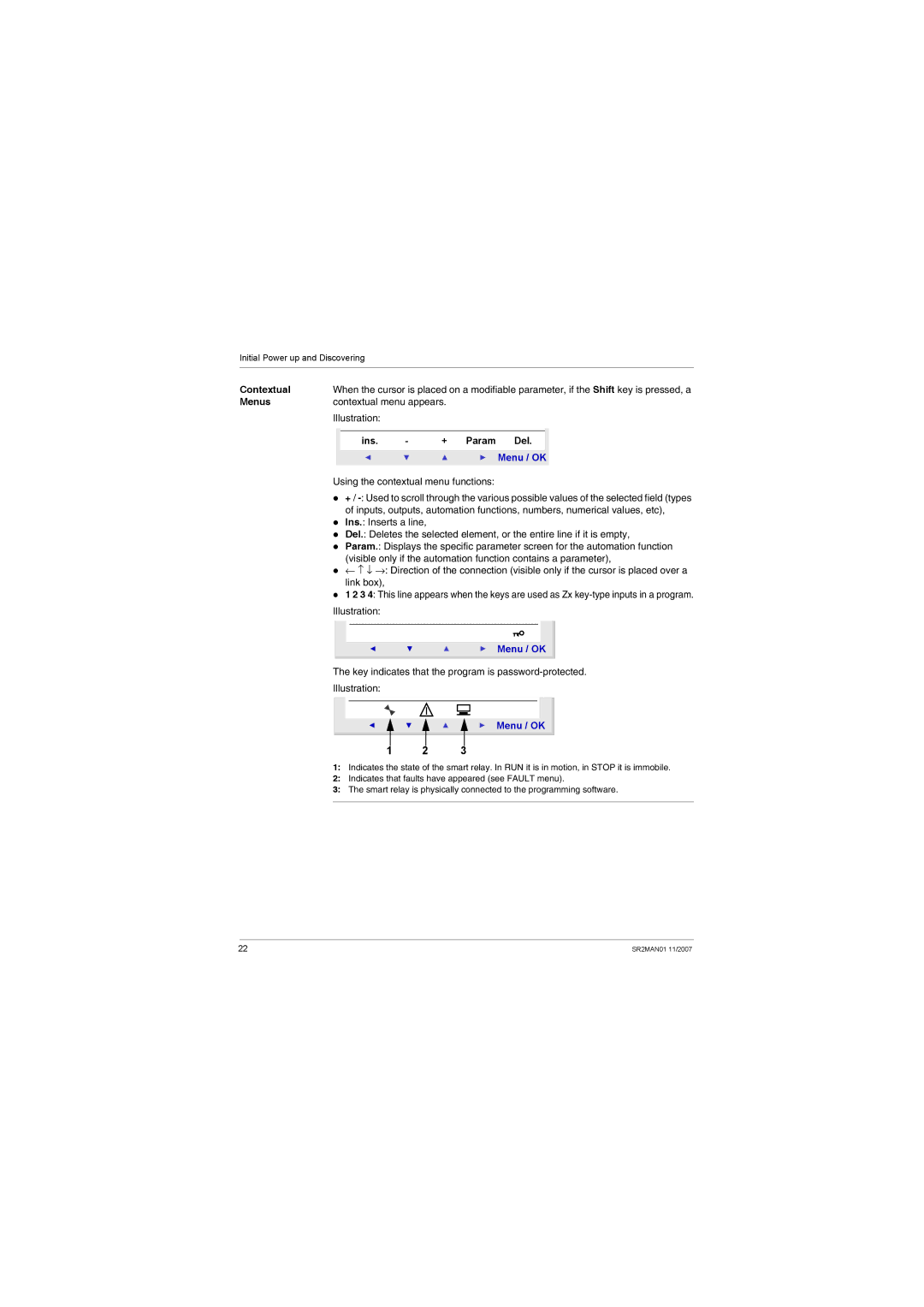 Schneider Electric SR2MAN01 user manual Menus Contextual menu appears Illustration Ins + Param Del 