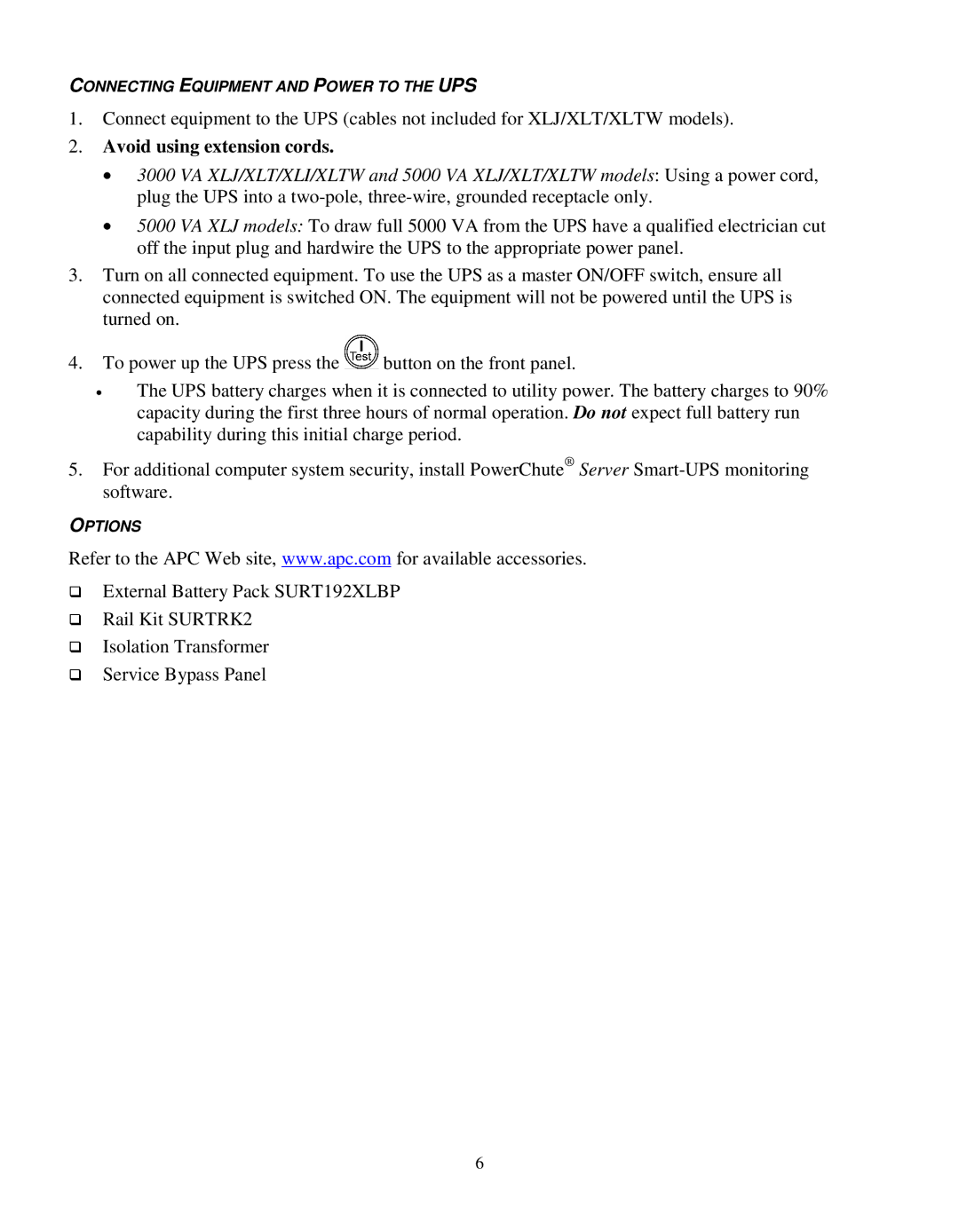 Schneider Electric SURTD 3000 manual Avoid using extension cords 