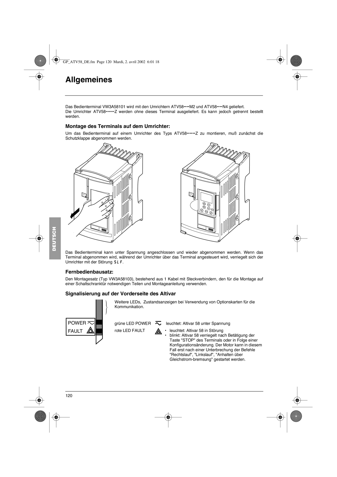 Schneider Electric vw3-a58101 manual Allgemeines, Montage des Terminals auf dem Umrichter, Fernbedienbausatz 