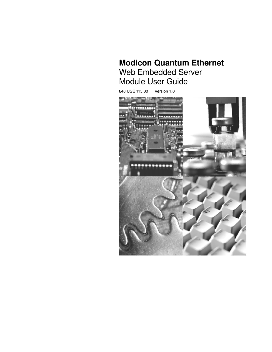 Schneider Optics Modicon Quantum Ethernet manual USE 115 00 Version 