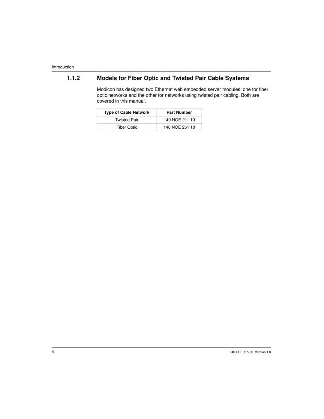 Schneider Optics Modicon Quantum Ethernet manual Models for Fiber Optic and Twisted Pair Cable Systems 