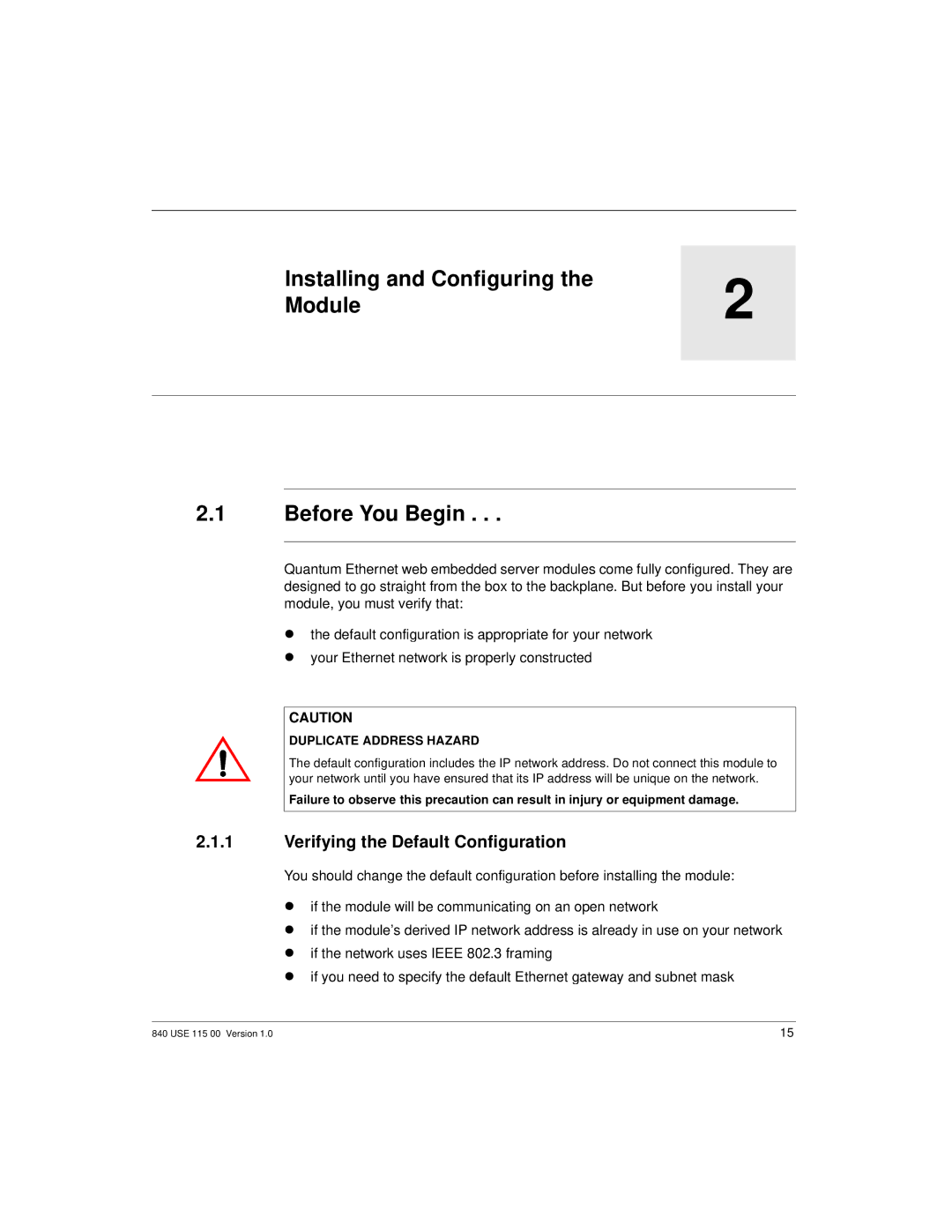 Schneider Optics Modicon Quantum Ethernet manual Installing and Configuring Module Before You Begin 