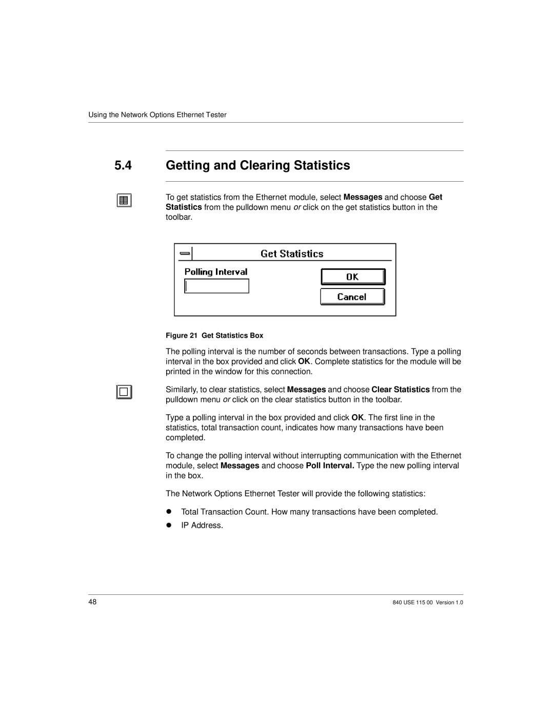 Schneider Optics Modicon Quantum Ethernet manual Getting and Clearing Statistics, Get Statistics Box 