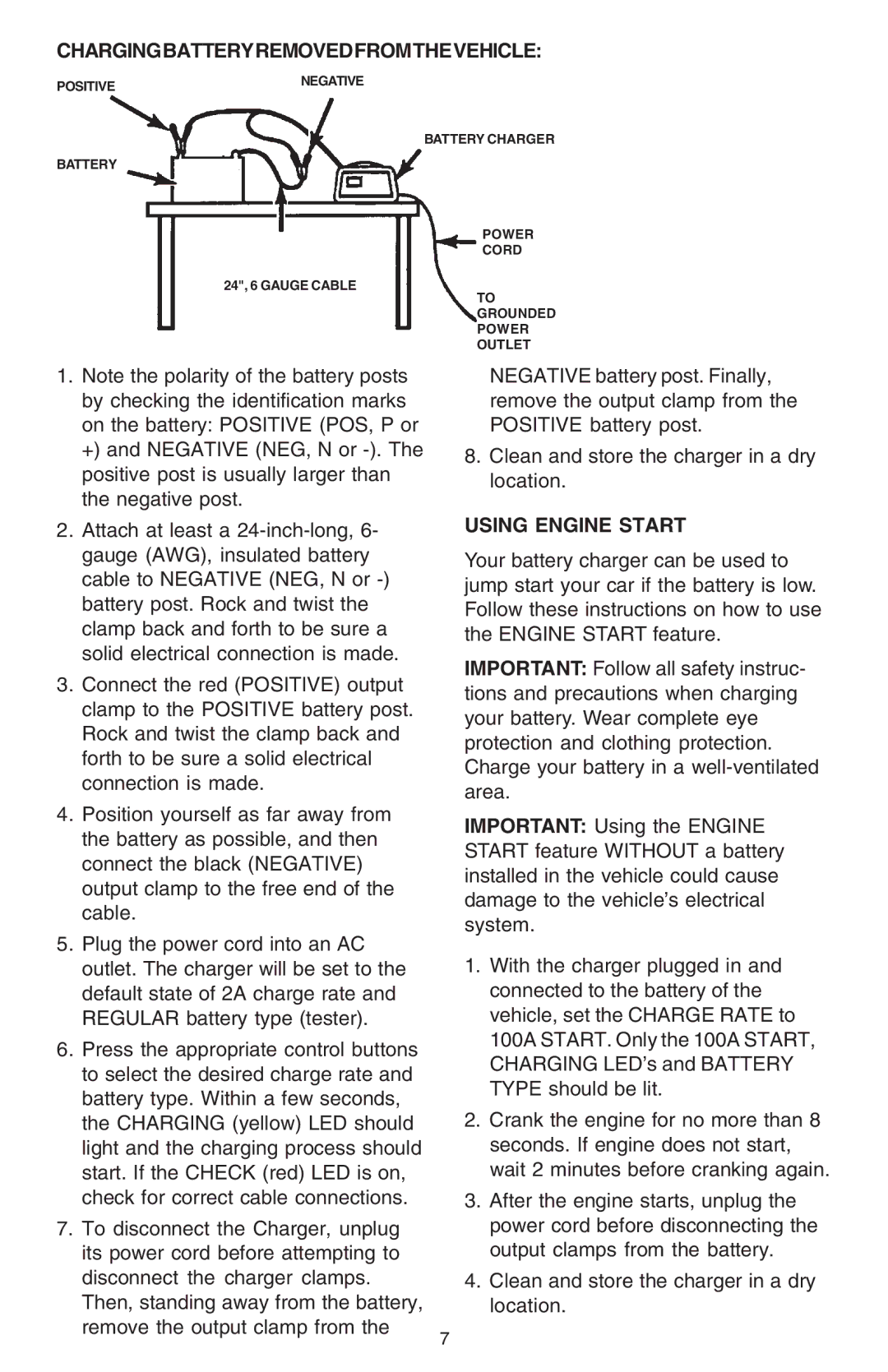 Schumacher 10000A owner manual Chargingbatteryremovedfromthevehicle, Using Engine Start 